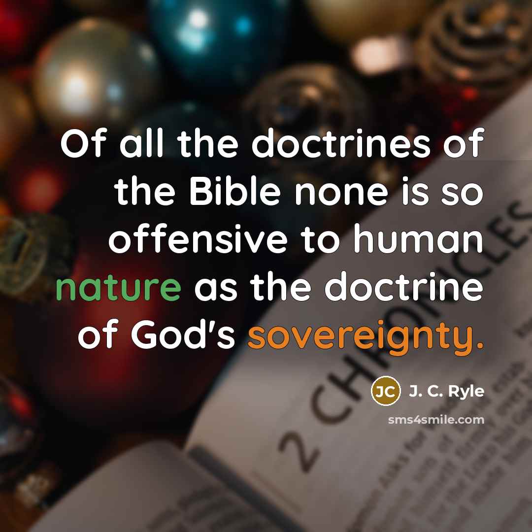“Of all the doctrines of the Bible none is so…” quote by J. C. Ryle