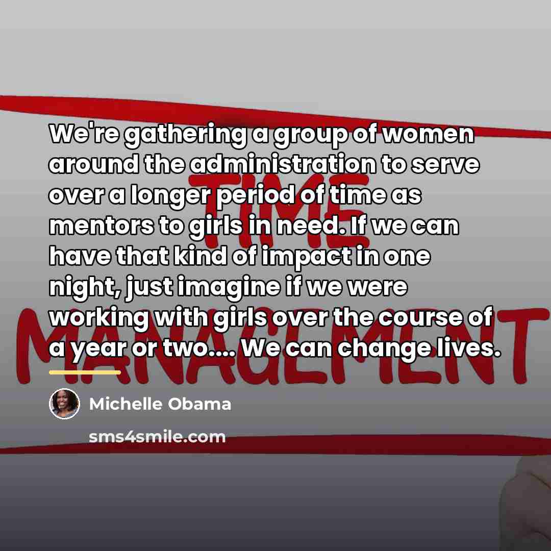 “We're gathering a group of women around the administration to…” quote by Michelle Obama