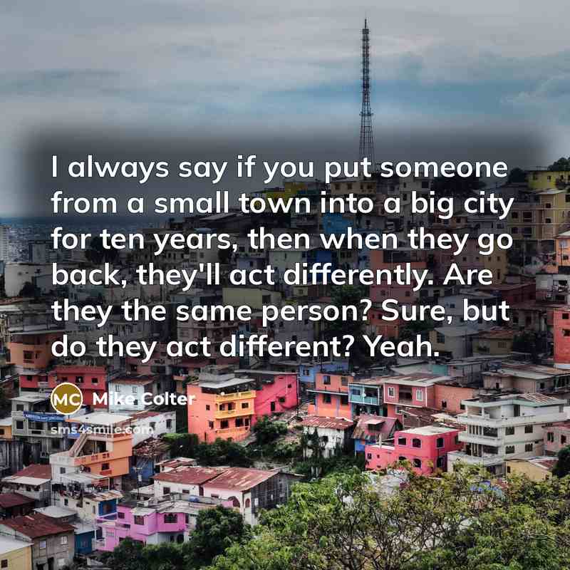 “I always say if you put someone from a small…” quote by Mike Colter