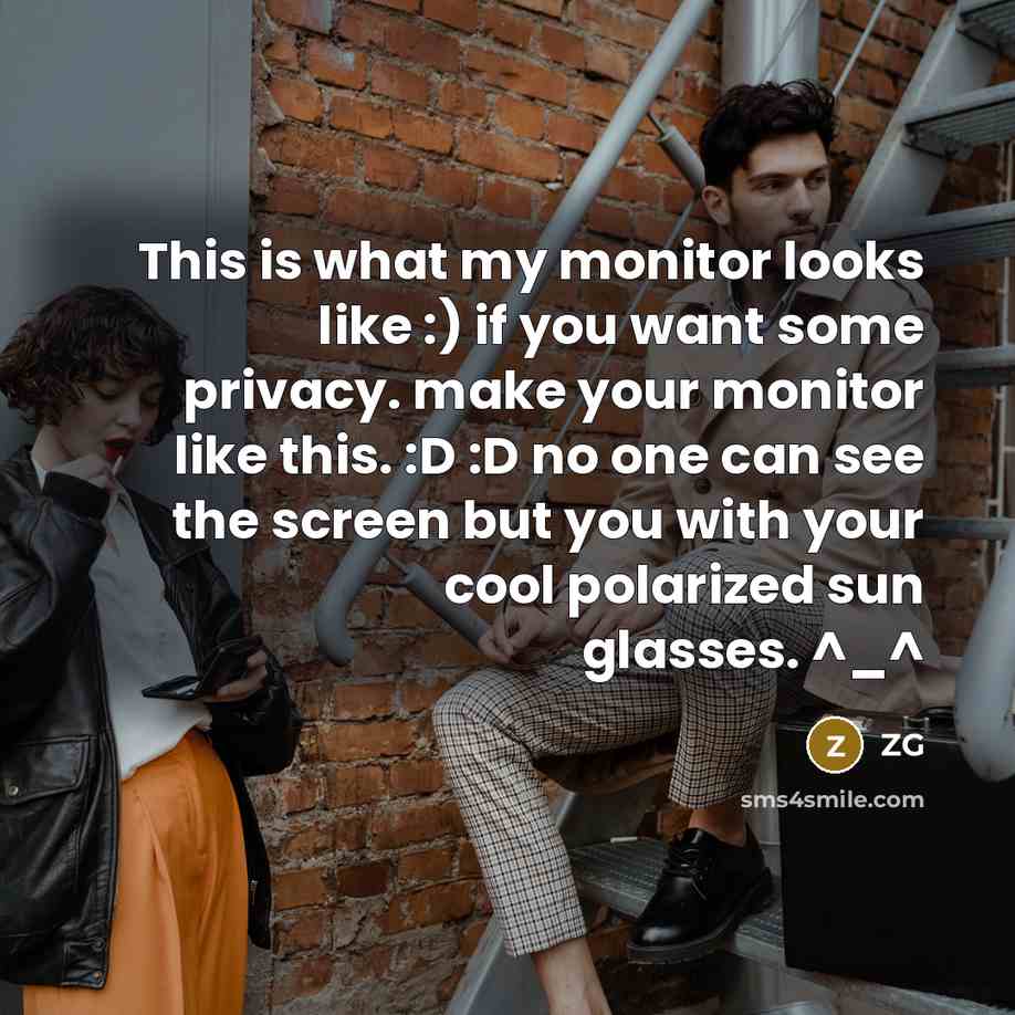 “This is what my monitor looks like :) if you…” quote by Zg