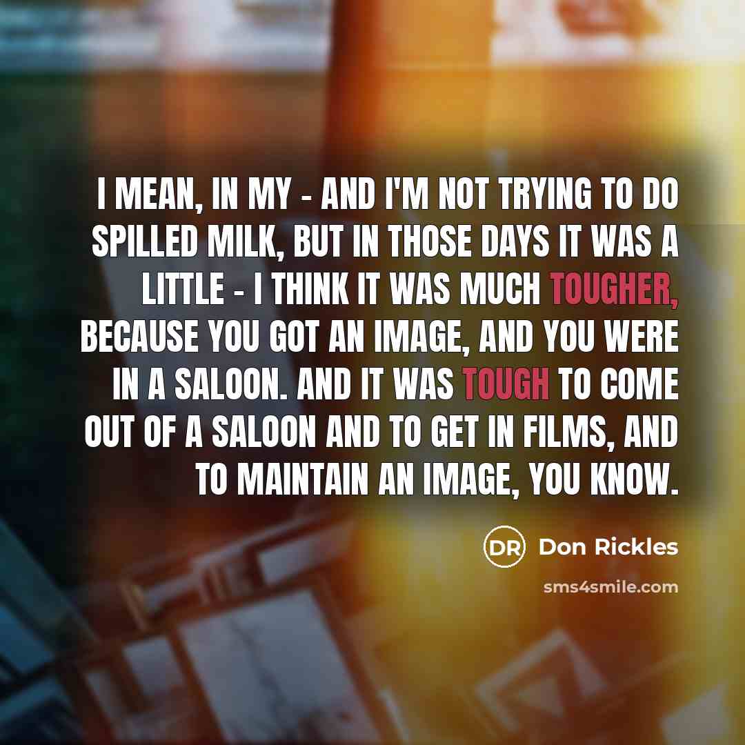 “I mean, in my - and I'm not trying to…” quote by Don Rickles