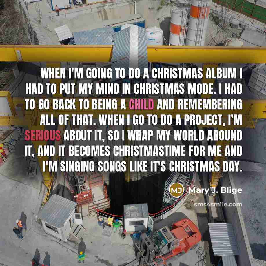 “When I`m going to do a Christmas album I had…” quote by Mary J. Blige