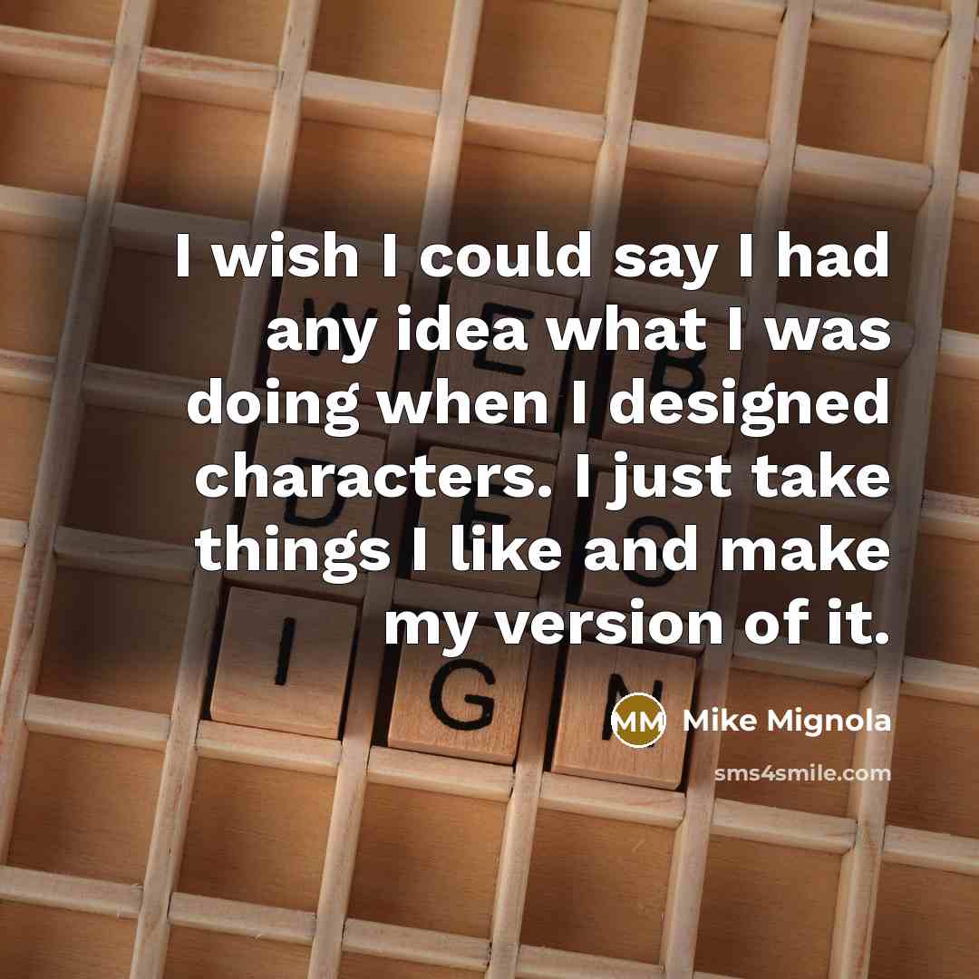 “I wish I could say I had any idea what…” quote by Mike Mignola