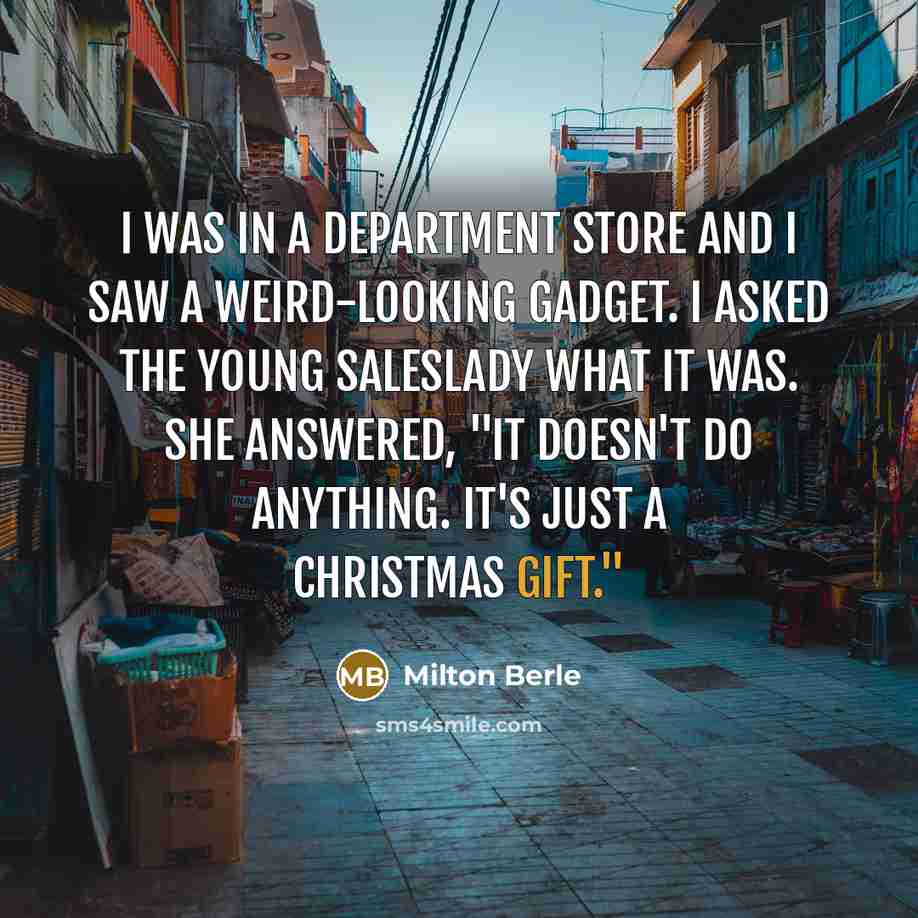 “I was in a department store and I saw a…” quote by Milton Berle