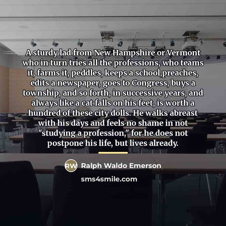 “A sturdy lad from New Hampshire or Vermont who in…” quote by Ralph Waldo Emerson