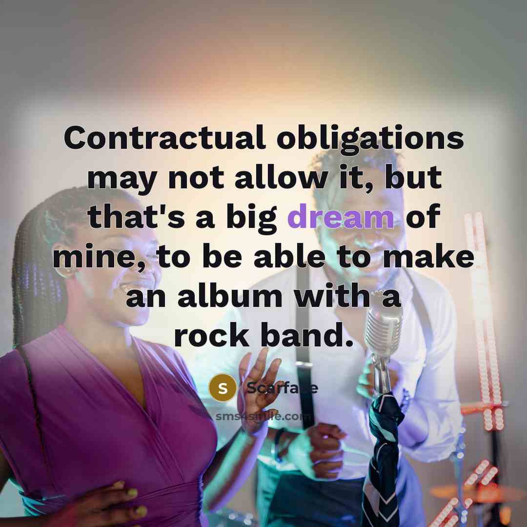 “Contractual obligations may not allow it, but that's a big…” quote by Scarface