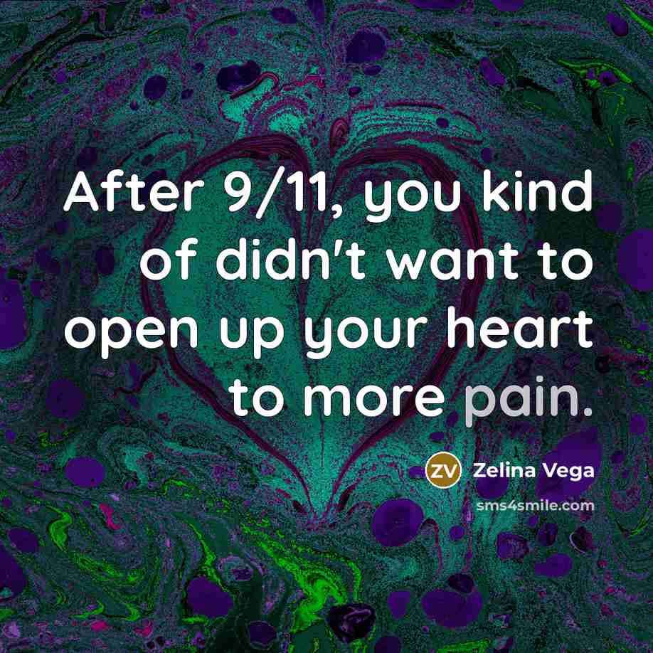 “After 9/11, you kind of didn't want to open up…” quote by Zelina Vega