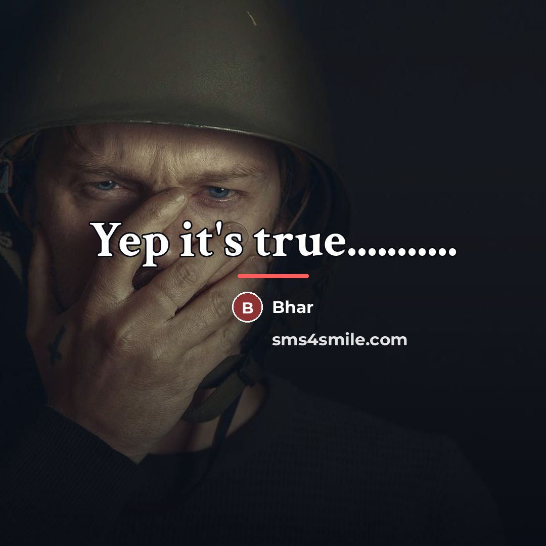 “Yep it's true...........…” quote by Bhar