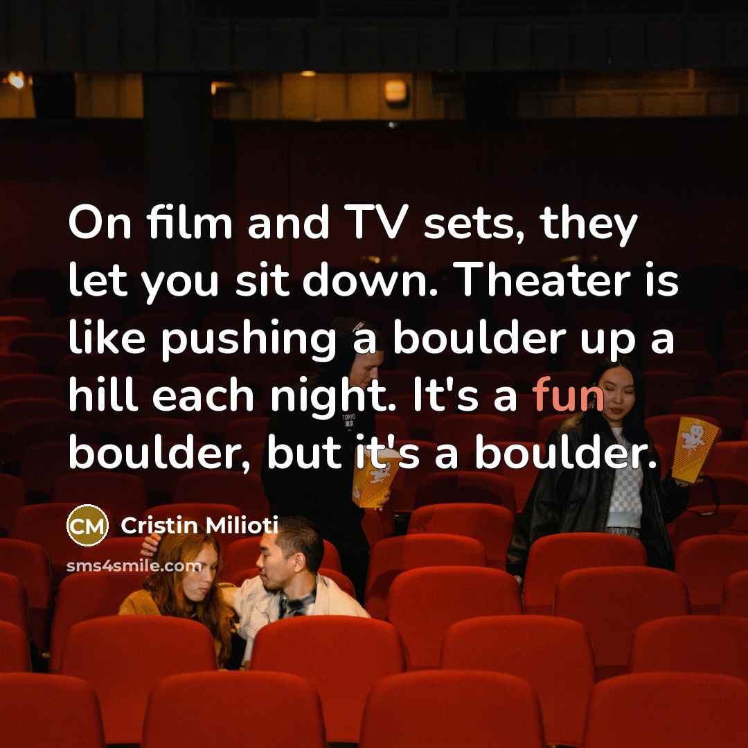 “On film and TV sets, they let you sit down.…” quote by Cristin Milioti