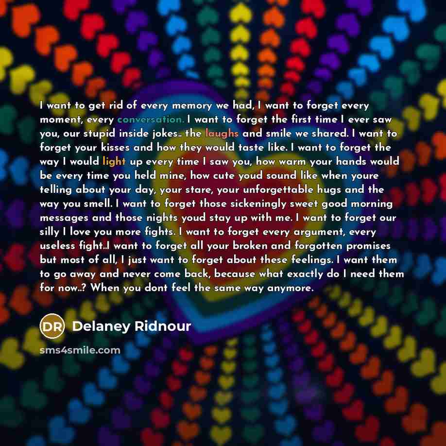 “I want to get rid of every memory we had,…” quote by Delaney Ridnour