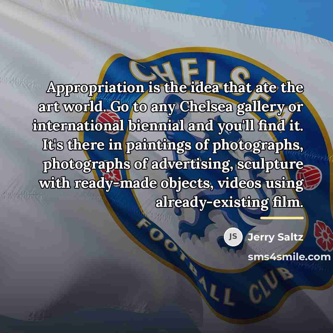 “Appropriation is the idea that ate the art world. Go…” quote by Jerry Saltz