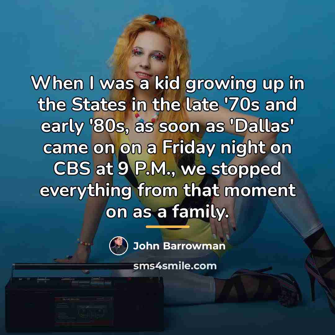 “When I was a kid growing up in the States…” quote by John Barrowman