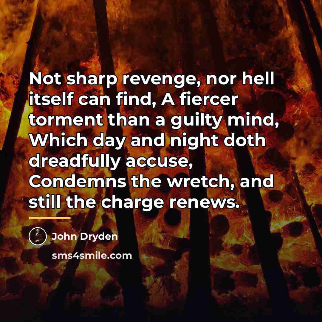 “Not sharp revenge, nor hell itself can find, A fiercer…” quote by John Dryden