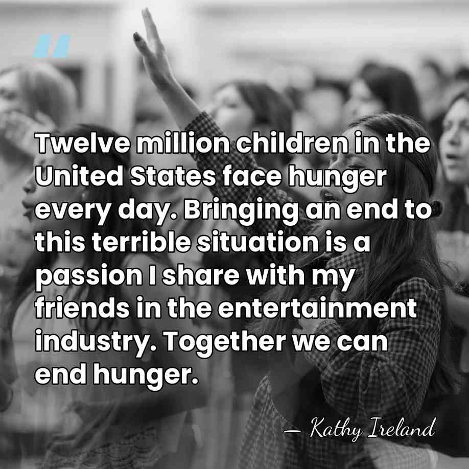 Twelve million children in the United States face hunger every day. Bringing&hellip; - Kathy Ireland
