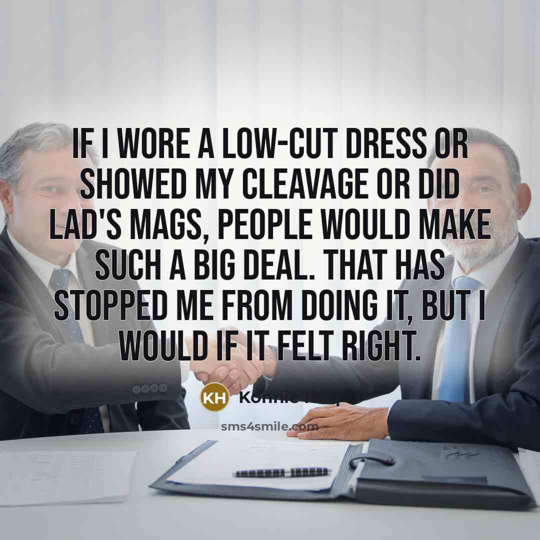 “If I wore a low-cut dress or showed my cleavage…” quote by Konnie Huq