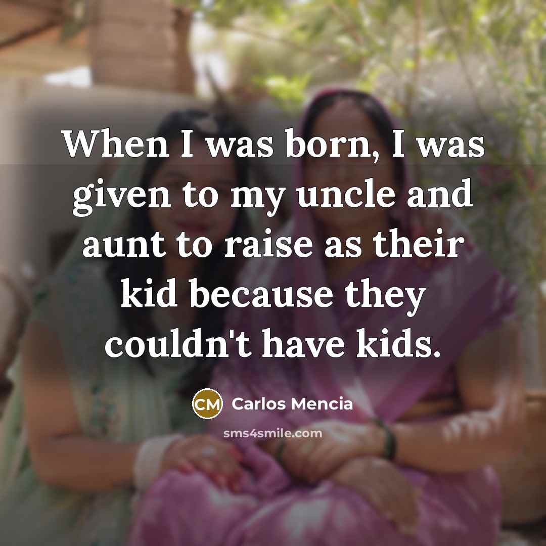 “When I was born, I was given to my uncle…” quote by Carlos Mencia