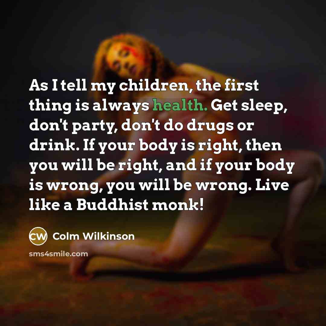“As I tell my children, the first thing is always…” quote by Colm Wilkinson