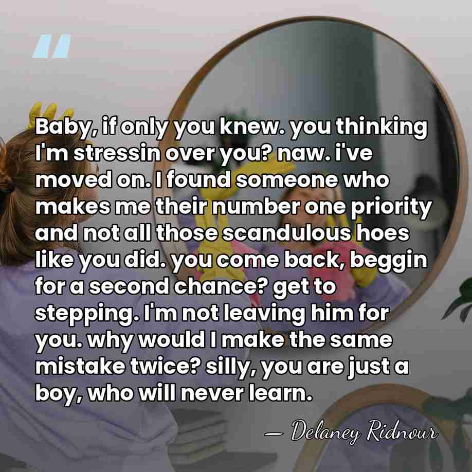 Baby, if only you knew. you thinking I'm stressin over you? naw.&hellip; - Delaney Ridnour