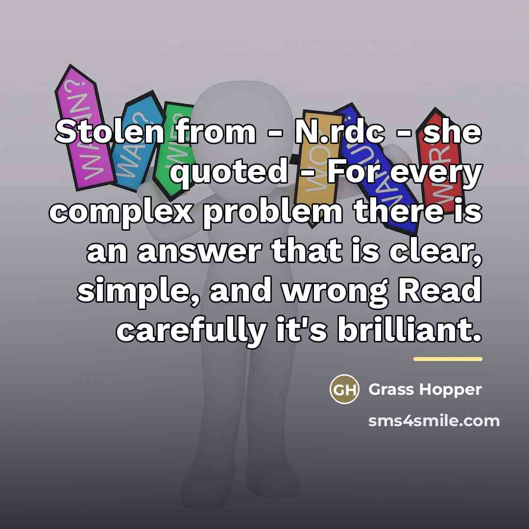 “Stolen from - N.rdc - she quoted - For every…” quote by Grass Hopper