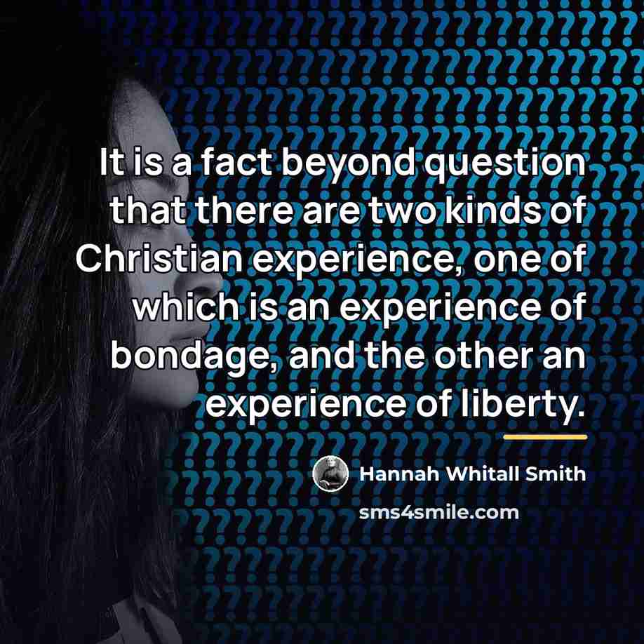 “It is a fact beyond question that there are two…” quote by Hannah Whitall Smith
