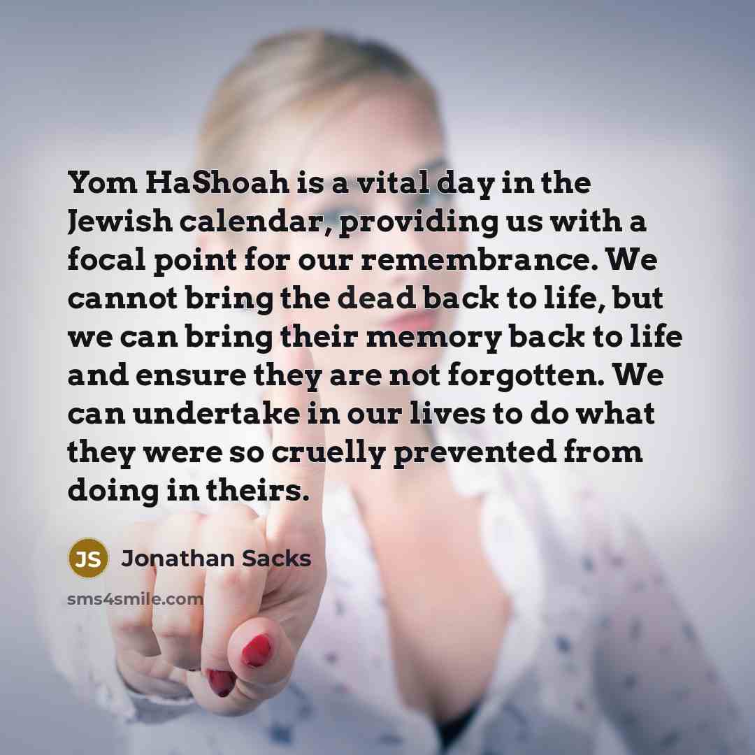 “Yom HaShoah is a vital day in the Jewish calendar,…” quote by Jonathan Sacks