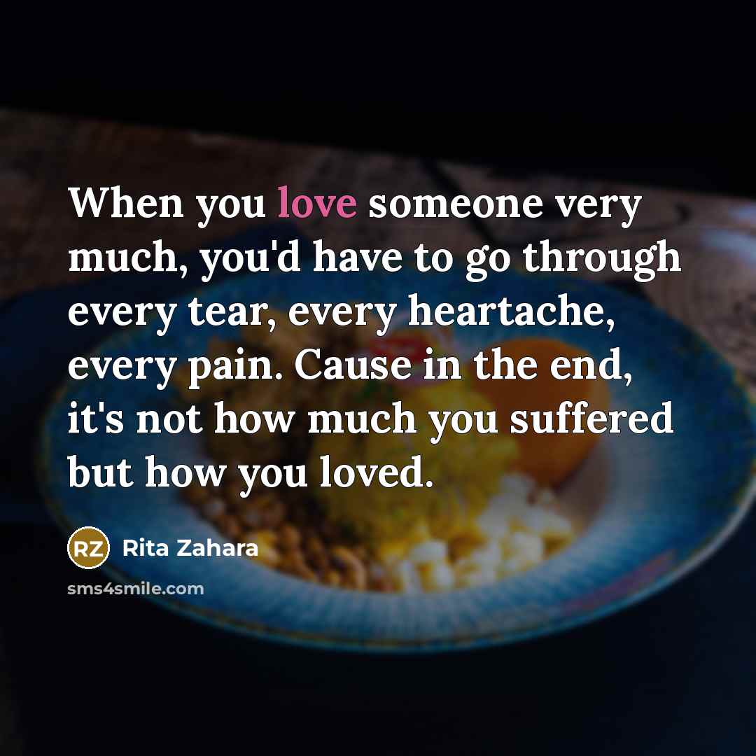 “When you love someone very much, you'd have to go…” quote by Rita Zahara