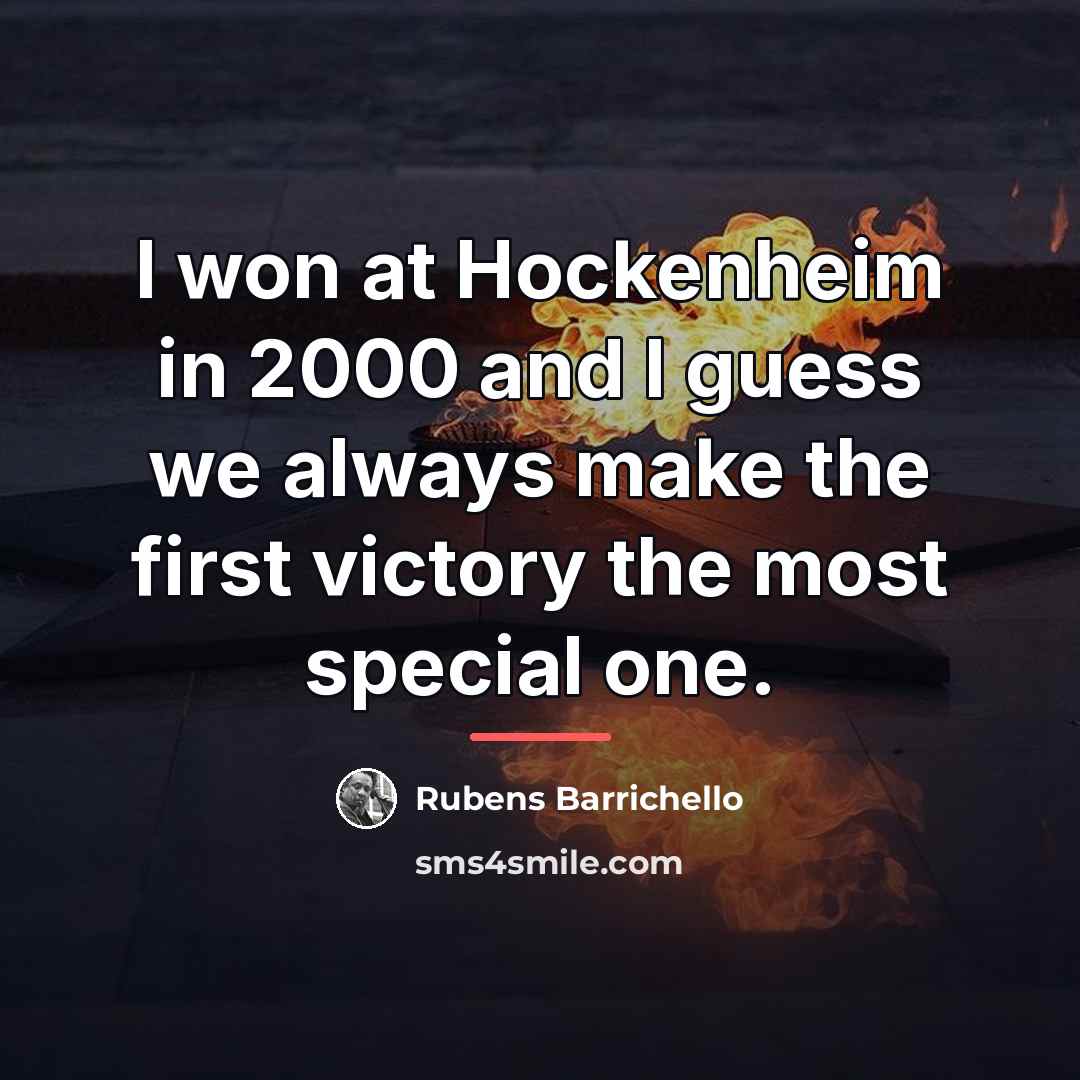 “I won at Hockenheim in 2000 and I guess we…” quote by Rubens Barrichello