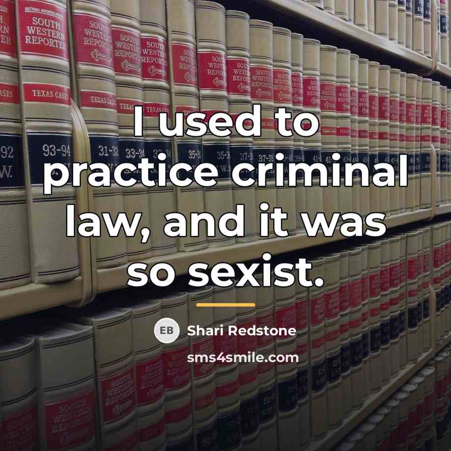 “I used to practice criminal law, and it was so…” quote by Shari Redstone