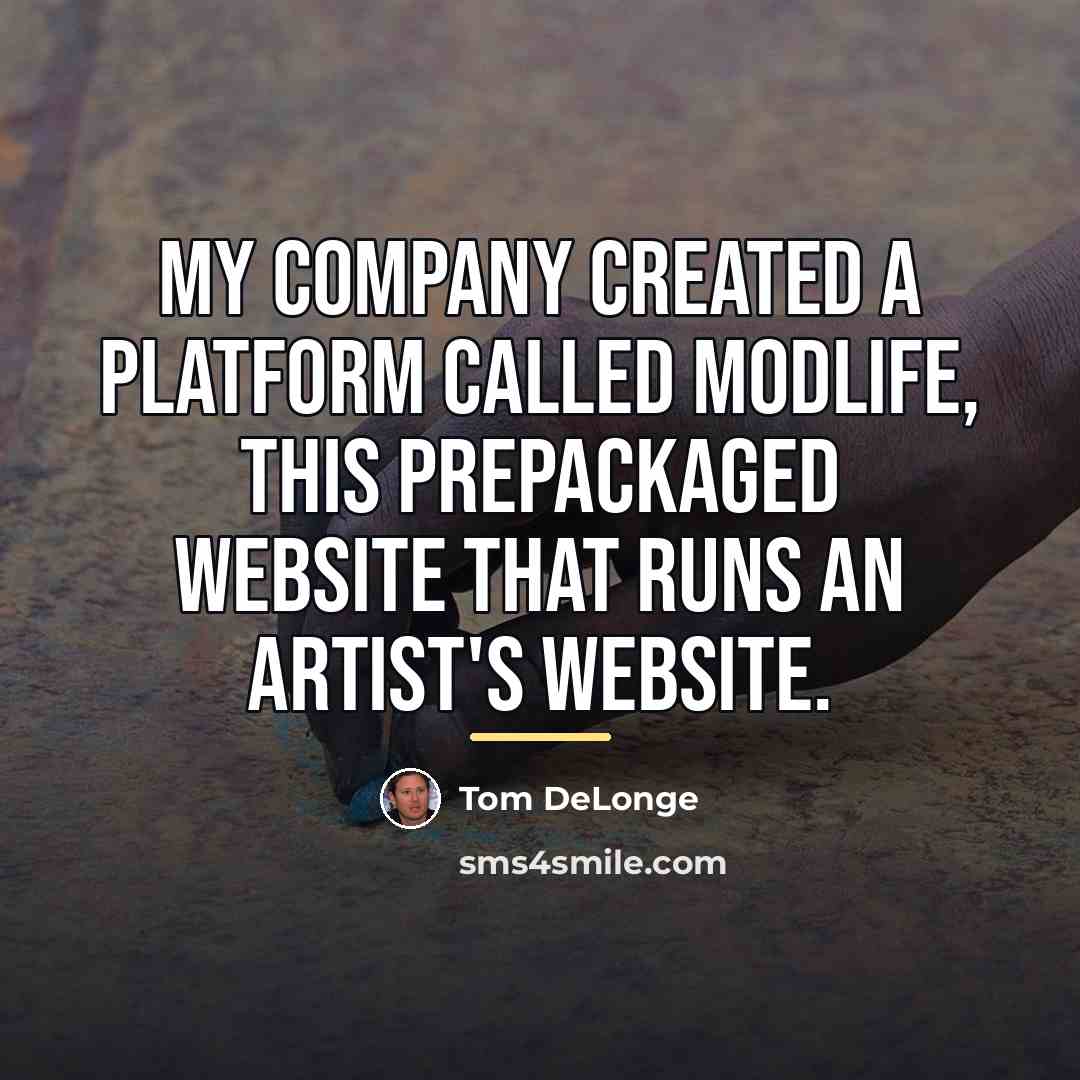 “My company created a platform called Modlife, this prepackaged website…” quote by Tom DeLonge