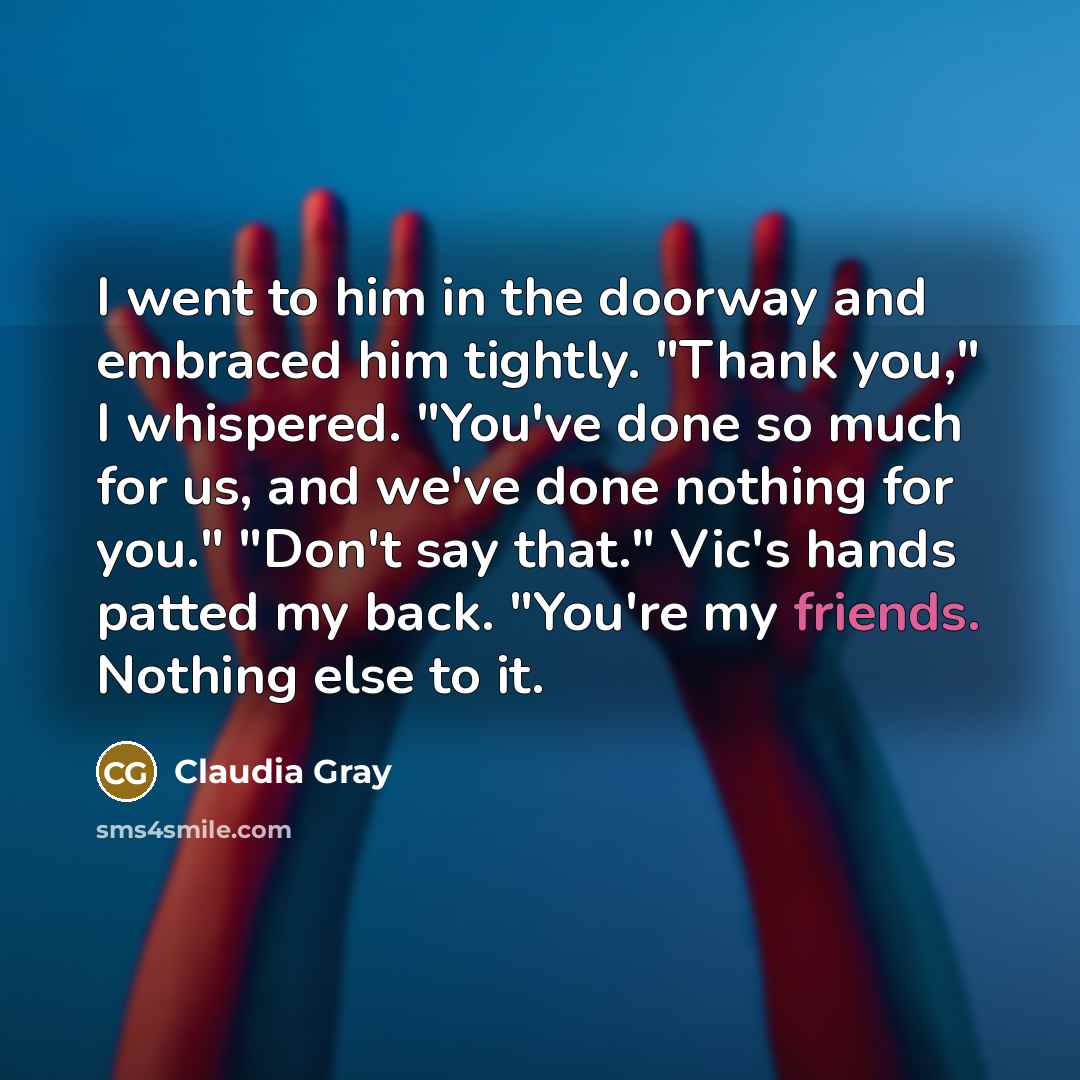 “I went to him in the doorway and embraced him…” quote by Claudia Gray