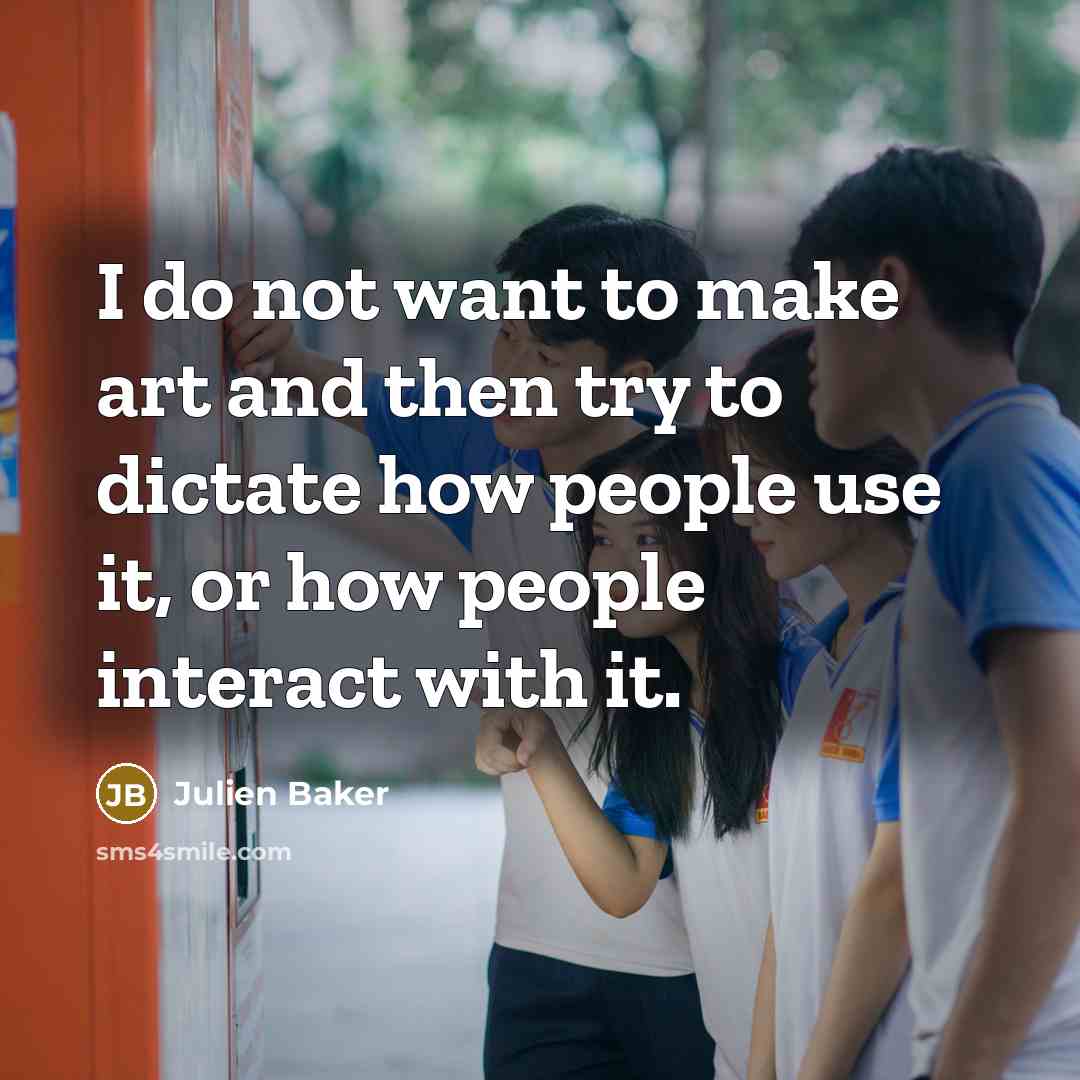 “I do not want to make art and then try…” quote by Julien Baker