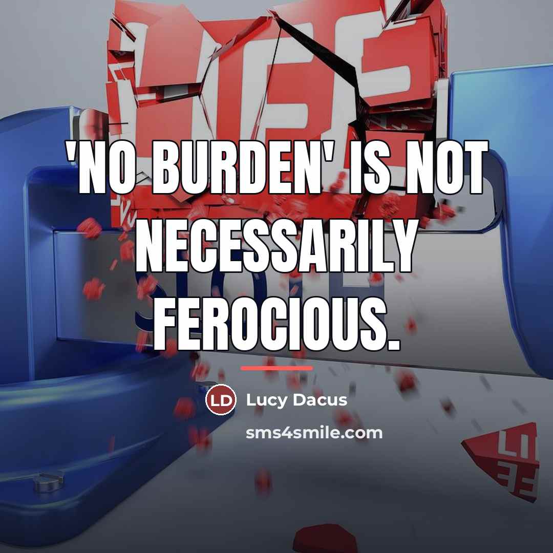 “'No Burden' is not necessarily ferocious.…” quote by Lucy Dacus