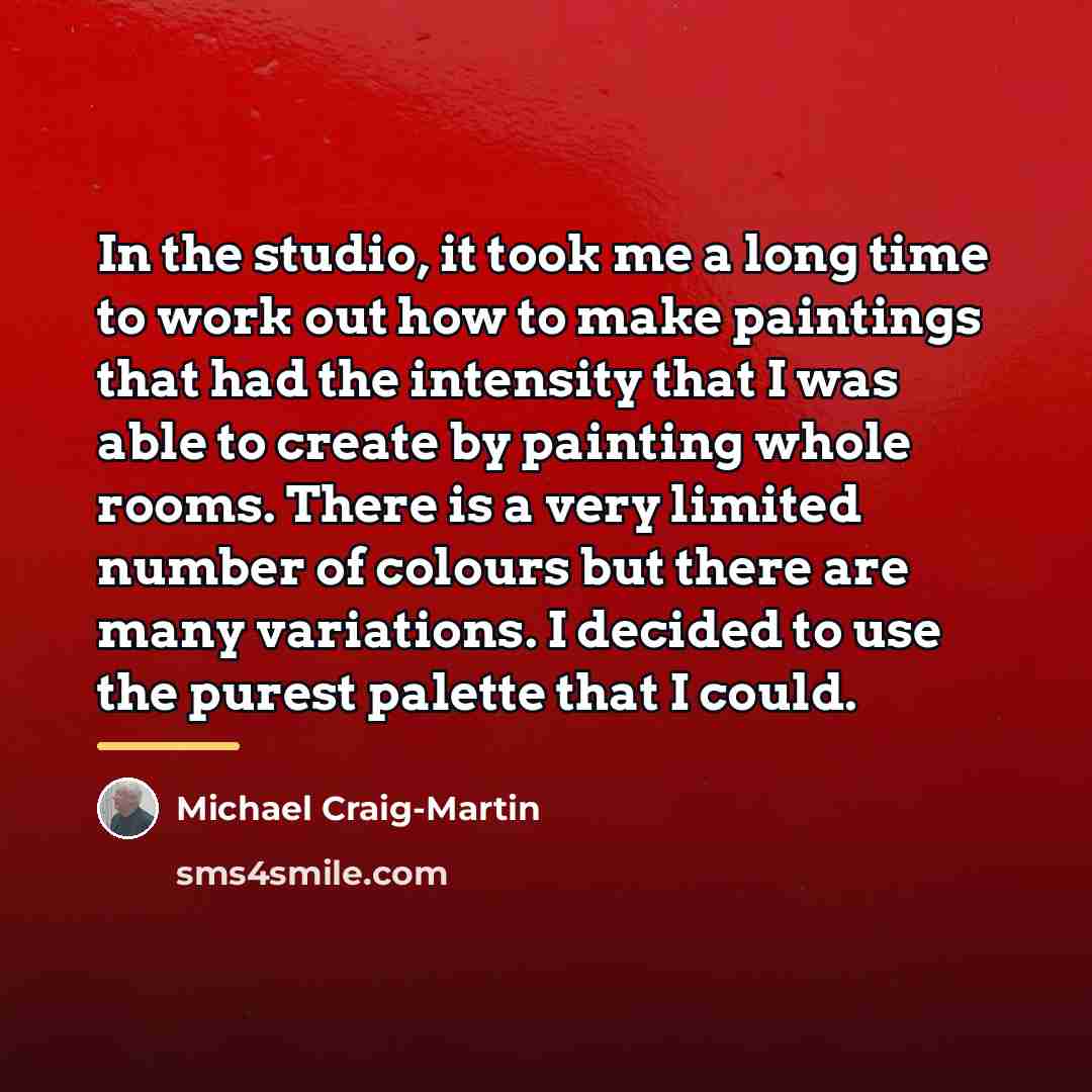 “In the studio, it took me a long time to…” quote by Michael Craig-Martin