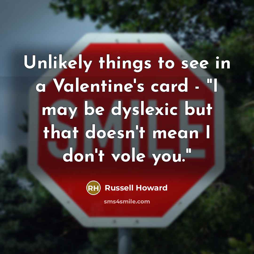 “Unlikely things to see in a Valentine's card - "I…” quote by Russell Howard
