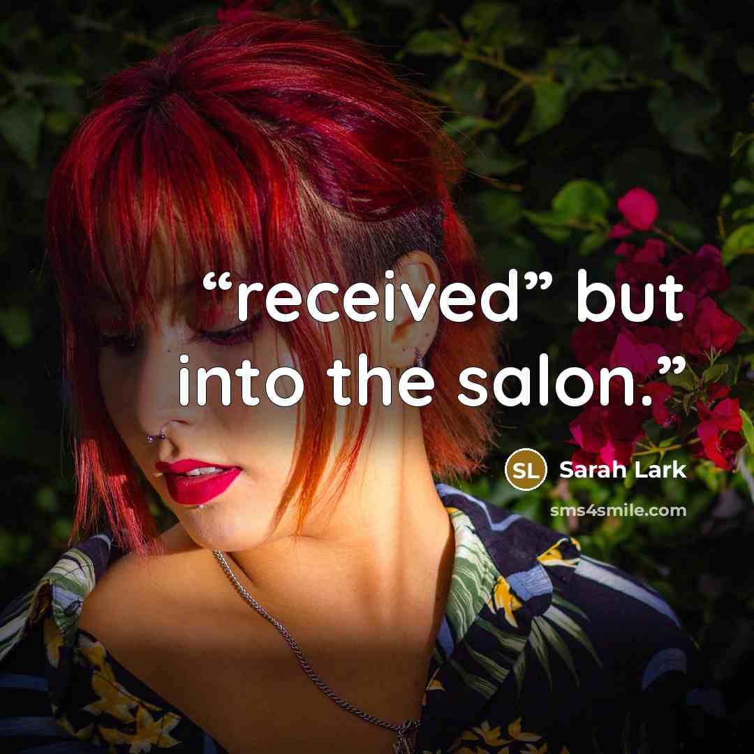 “received” but into the salon.” quote by Sarah Lark