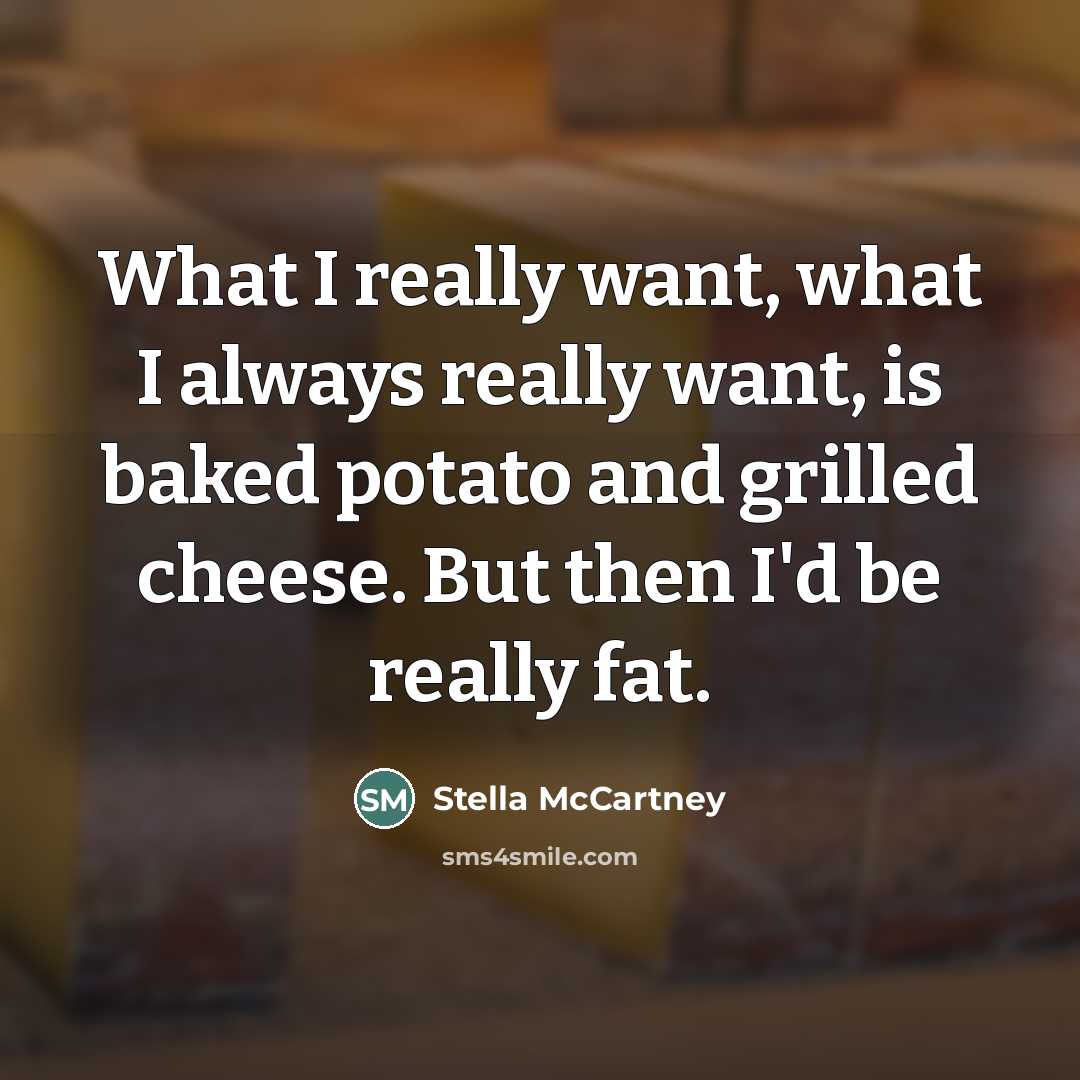 “What I really want, what I always really want, is…” quote by Stella McCartney