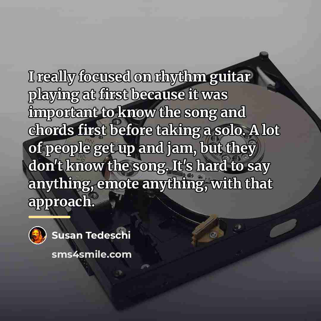 “I really focused on rhythm guitar playing at first because…” quote by Susan Tedeschi