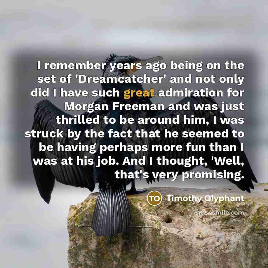 “I remember years ago being on the set of 'Dreamcatcher'…” quote by Timothy Olyphant