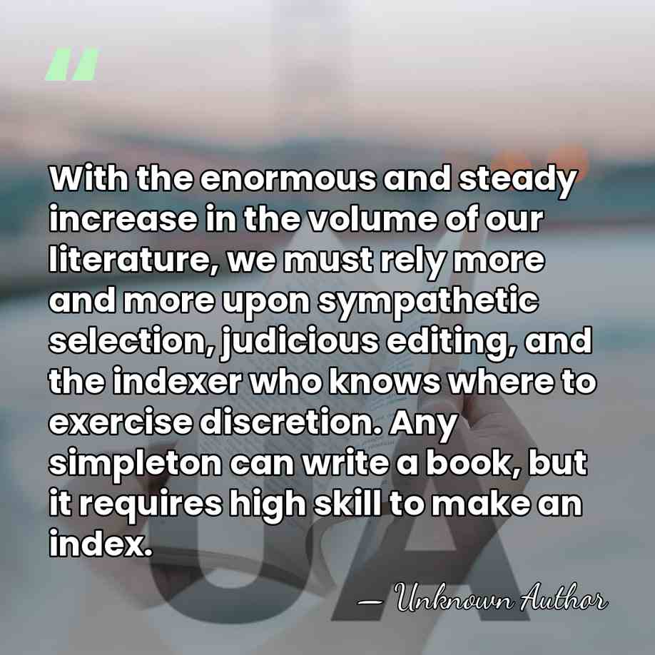 With the enormous and steady increase in the volume of our literature,&hellip; - Unknown Author