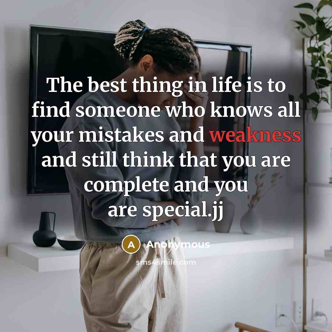 “The best thing in life is to find someone who…” quote by Anonymous
