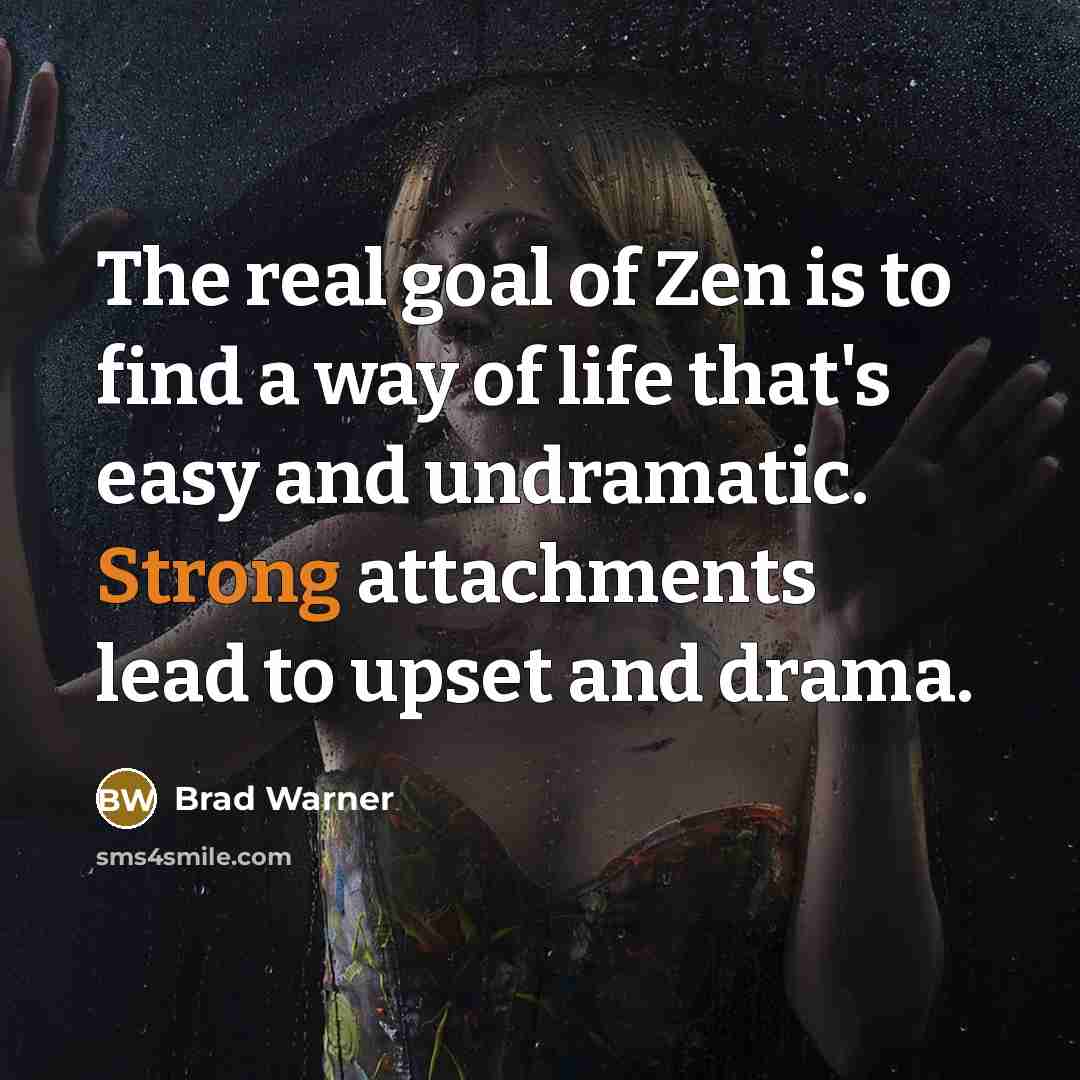 “The real goal of Zen is to find a way…” quote by Brad Warner