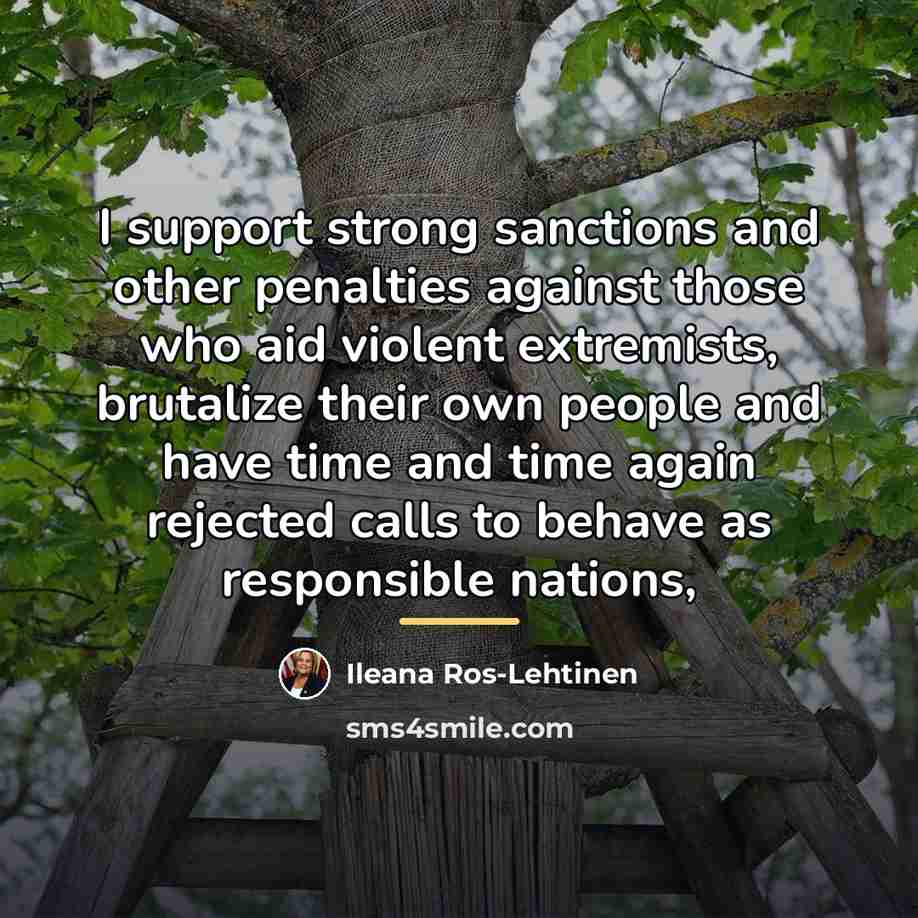 “I support strong sanctions and other penalties against those who…” quote by Ileana Ros-Lehtinen