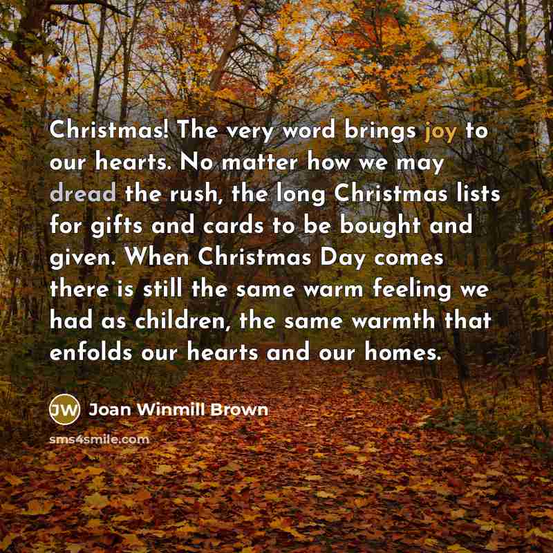 “Christmas! The very word brings joy to our hearts. No…” quote by Joan Winmill Brown
