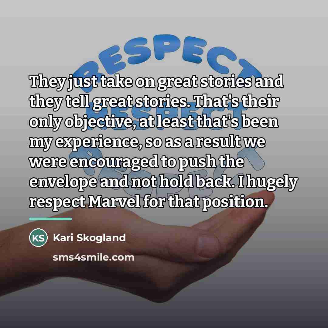 “They just take on great stories and they tell great…” quote by Kari Skogland