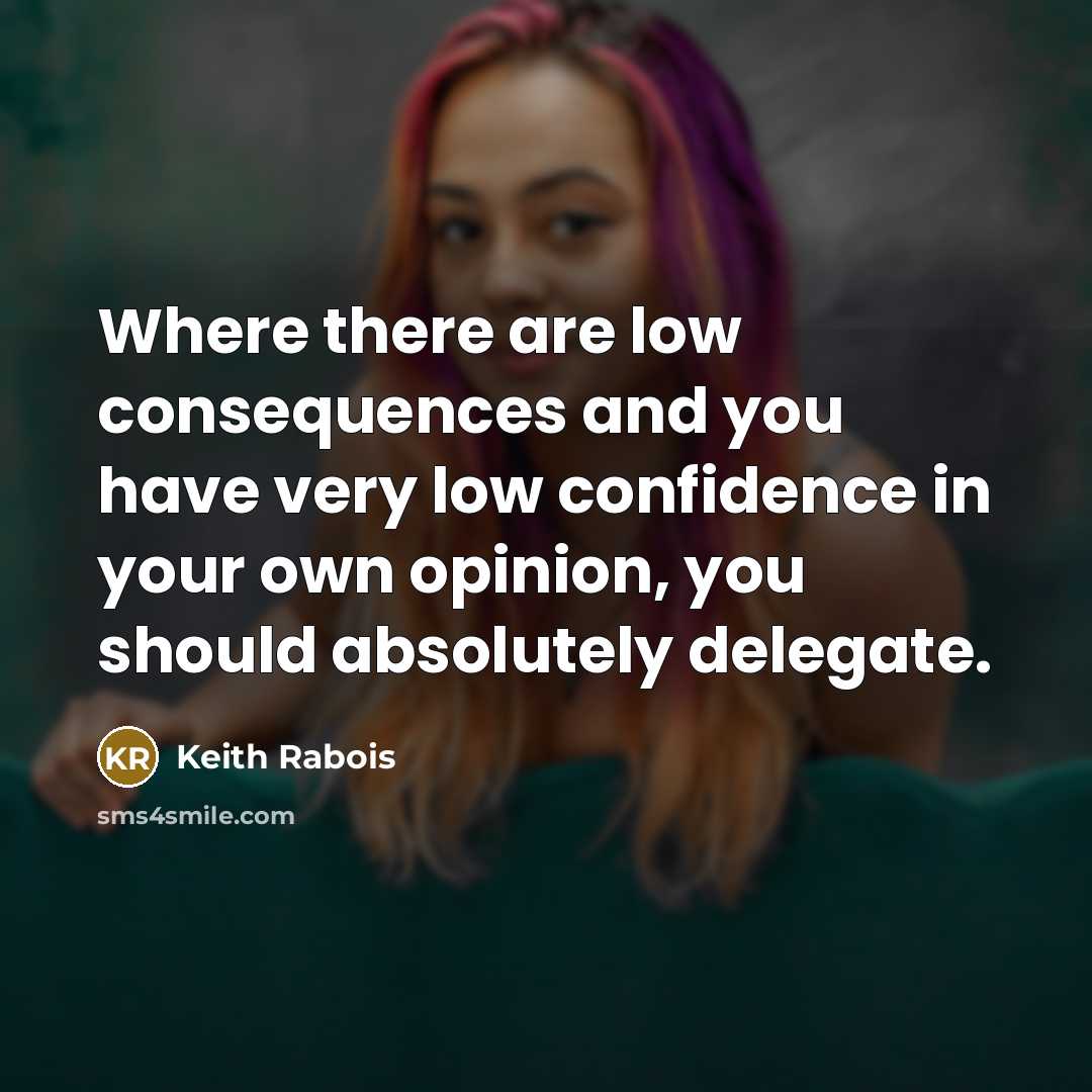 “Where there are low consequences and you have very low…” quote by Keith Rabois