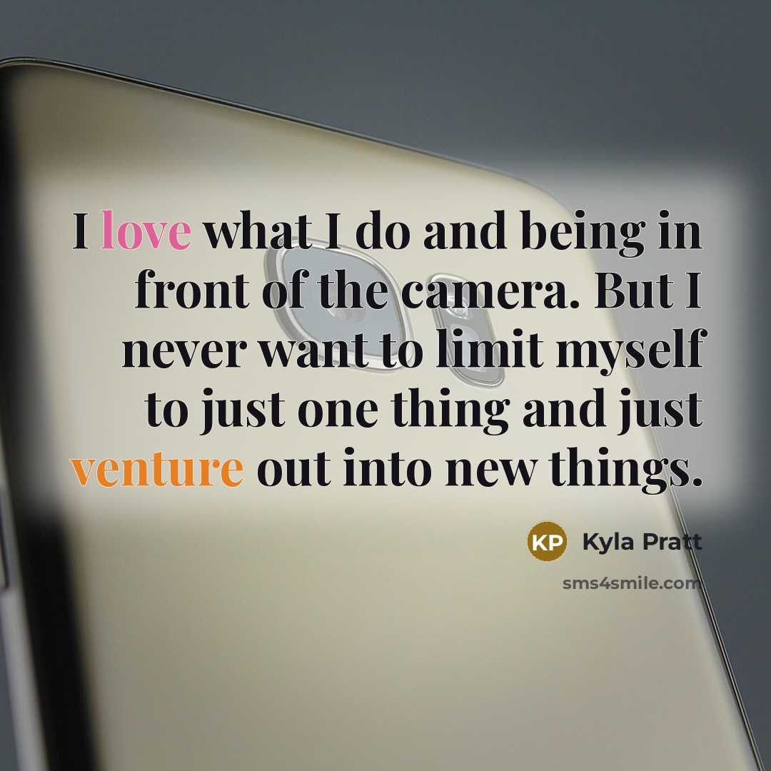 “I love what I do and being in front of…” quote by Kyla Pratt