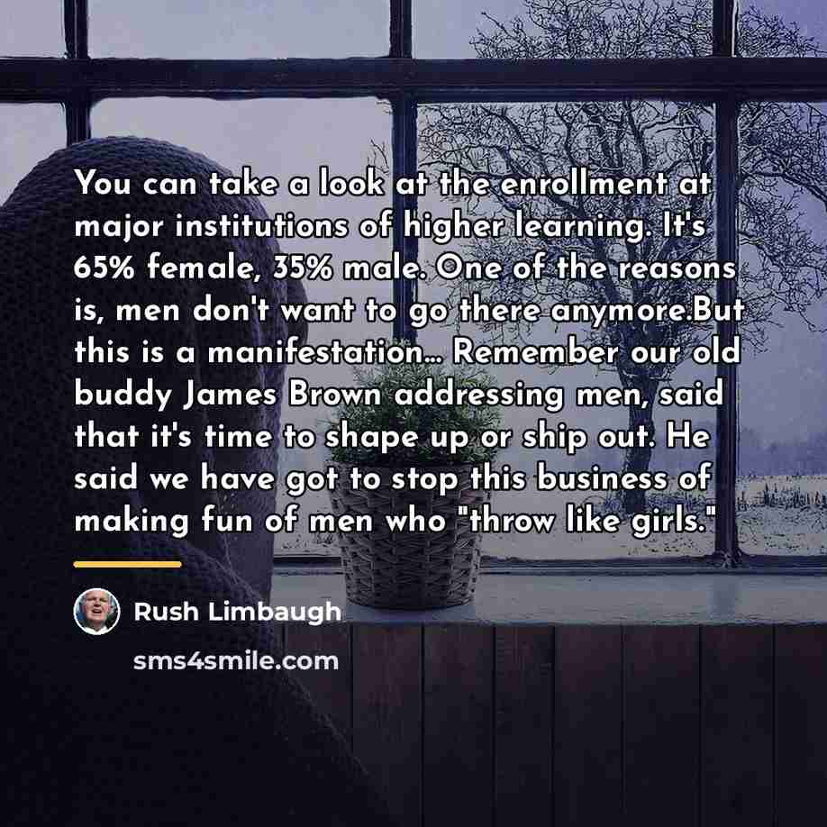 “You can take a look at the enrollment at major…” quote by Rush Limbaugh