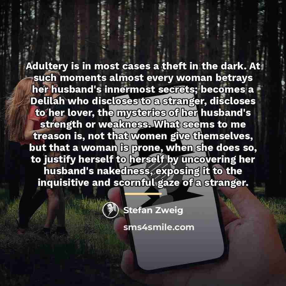 “Adultery is in most cases a theft in the dark.…” quote by Stefan Zweig