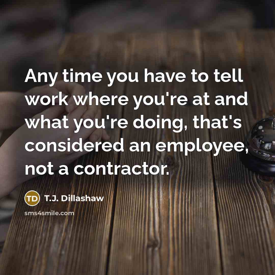 “Any time you have to tell work where you're at…” quote by T.J. Dillashaw