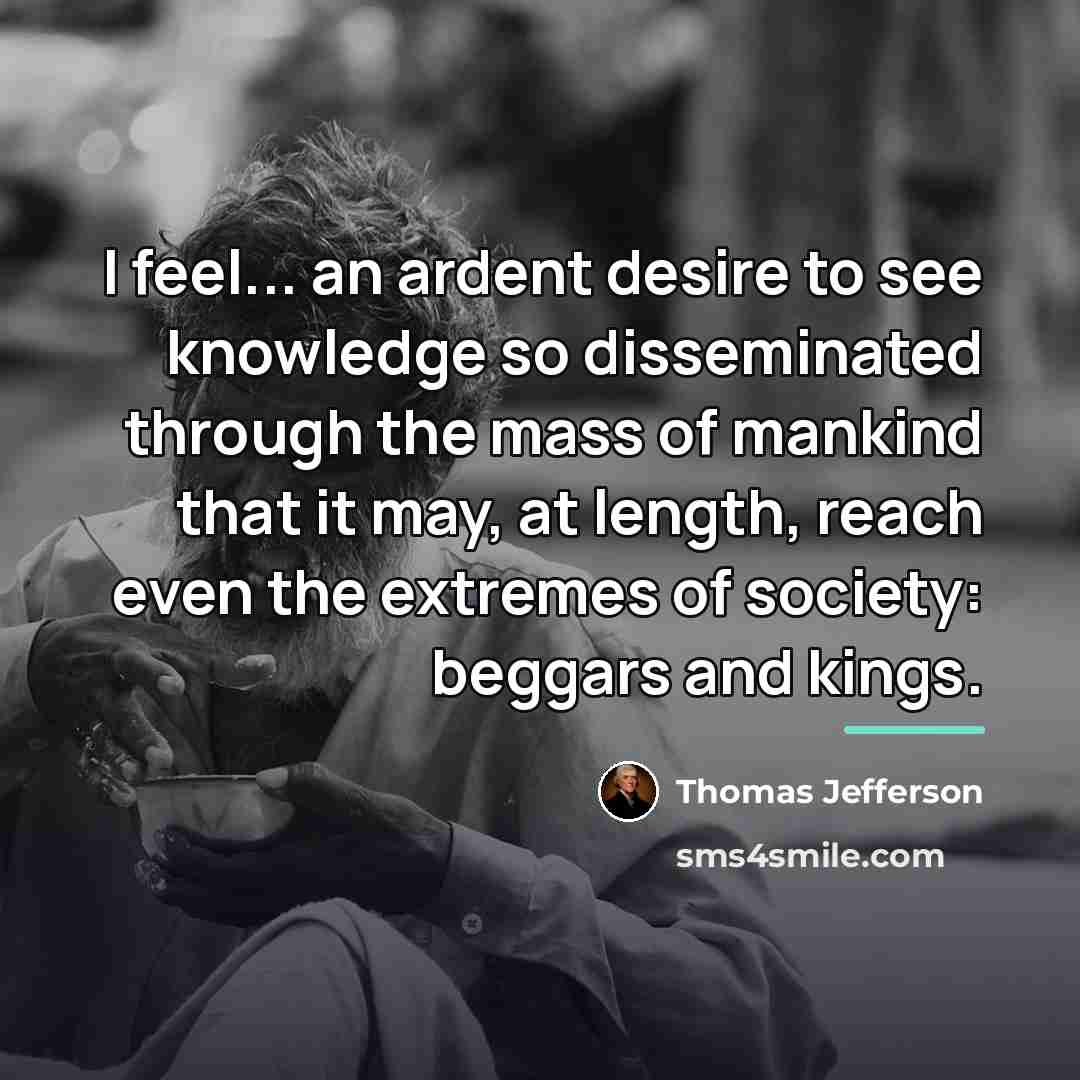 “I feel... an ardent desire to see knowledge so disseminated…” quote by Thomas Jefferson
